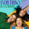 undefined Everything Is Content