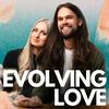 undefined Evolving Love