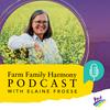 undefined Farm Family Harmony Podcast