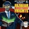 undefined Fazbear Frights - Presented By Into The Night