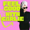 undefined Feel Good with Carlie