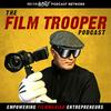 undefined Film Trooper Podcast with Scott McMahon: A Filmmaking Podcast
