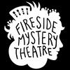 undefined Fireside Mystery Theatre