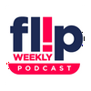 undefined Flip Weekly Podcast