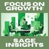 undefined Focus on Growth: Sage Insights