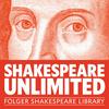 undefined Folger Shakespeare Library: Shakespeare Unlimited