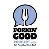 undefined Forkin' Good with Simon Gault & Kate Fenwick