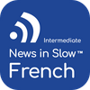 undefined News in Slow French (Intermediate)