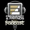 undefined Frequency & Friends Podcast