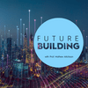 undefined FUTURE BUILDING PODCAST