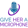 undefined Give Her a Microphone