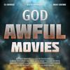 undefined God Awful Movies