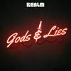 undefined Gods & Lies