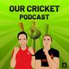 undefined ourCRiCKET Podcast