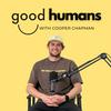 undefined Good Humans with Cooper Chapman