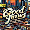 undefined Good Times Official (Audio Only)