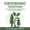 undefined Growing Together- Navigating the Rollercoaster of Adolescence Together with Dr. Kimberley Palmiotto