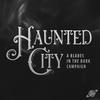 undefined Haunted City - A Blades in the Dark Campaign