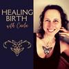 undefined Healing Birth with Carla