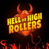 undefined Hell or High Rollers