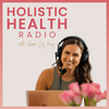 undefined Holistic Health Radio