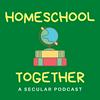 undefined Homeschool Together Podcast