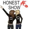 undefined Honest AF Show