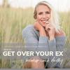 undefined How to Get Over Your Ex