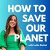 undefined How To Save Our Planet
