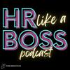 undefined HR Like a Boss by Willory