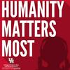undefined Humanity Matters Most