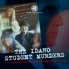 undefined Inside the Bryan Kohberger Case: The Idaho Student Murders