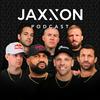 undefined JAXXON PODCAST