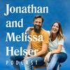 undefined Jonathan David & Melissa Helser Podcast