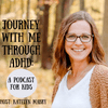 undefined Journey With Me Through ADHD: A podcast for kids