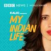 undefined Kalki Presents: My Indian Life
