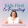 undefined Kids First Co-Parenting with Dr. Royster
