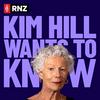 undefined Kim Hill Wants To Know