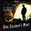 undefined King Solomon's Mines by H. Rider Haggard (1856 - 1925)