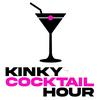 undefined Kinky Cocktail Hour
