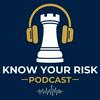 undefined Know Your Risk Podcast