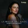 undefined LA MAGIA DEL CAOS con Aislinn Derbez