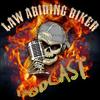 undefined Law Abiding Biker | Street Biker Motorcycle Podcast