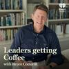 undefined Leaders Getting Coffee with Bruce Cotterill