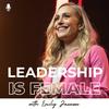 undefined Leadership is Female