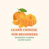 undefined Learn Chinese for Beginners (Mandarin Course, Super Easy!) Charlotte Mandarin Chinese