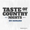 undefined Taste of Country Nights, On Demand