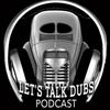 undefined Lets Talk Dubs Classic The Classic VW podcast