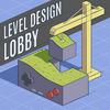 undefined Level Design Lobby