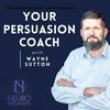 undefined Your Persuasion Coach - NeuroPersuasion